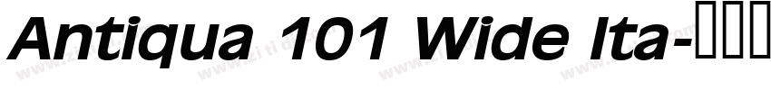 Antiqua 101 Wide Ita字体转换 Antiqua 101 Wide Ita字体转换